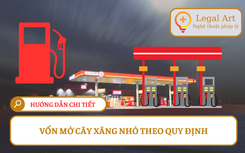 Vốn Mở Cây Xăng Nhỏ: Hướng Dẫn Chi Tiết Từ A Đến Z