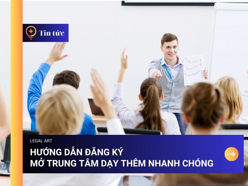 Đăng Ký mở trung tâm dạy thêm