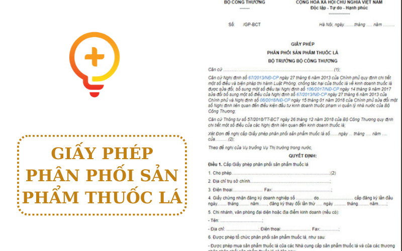 Giấy ph&eacute;p ph&acirc;n phối sản phẩm thuốc l&aacute;