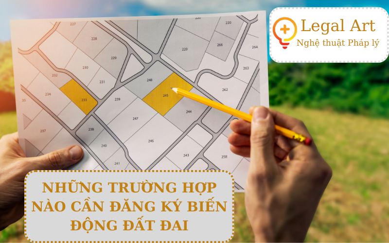 đăng k&yacute; biến động đất đai l&agrave; g&igrave;