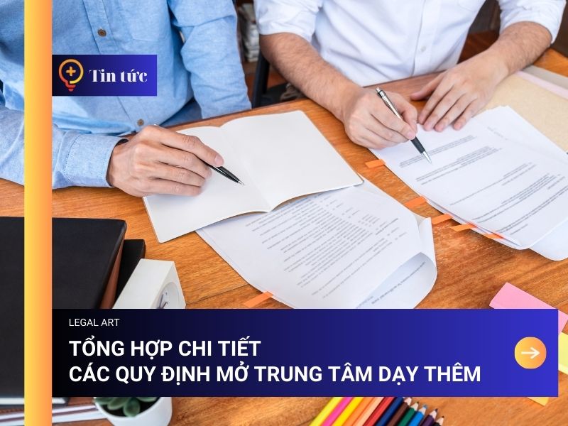 Các Quy Định Mở Trung Tâm Dạy Thêm