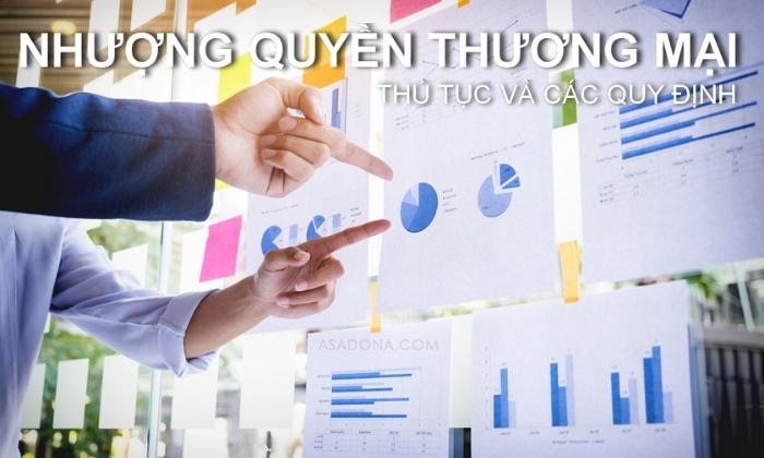 [Tìm Hiểu] Thủ Tục Nhượng Quyền Thương Mại Chi Tiết Nhất