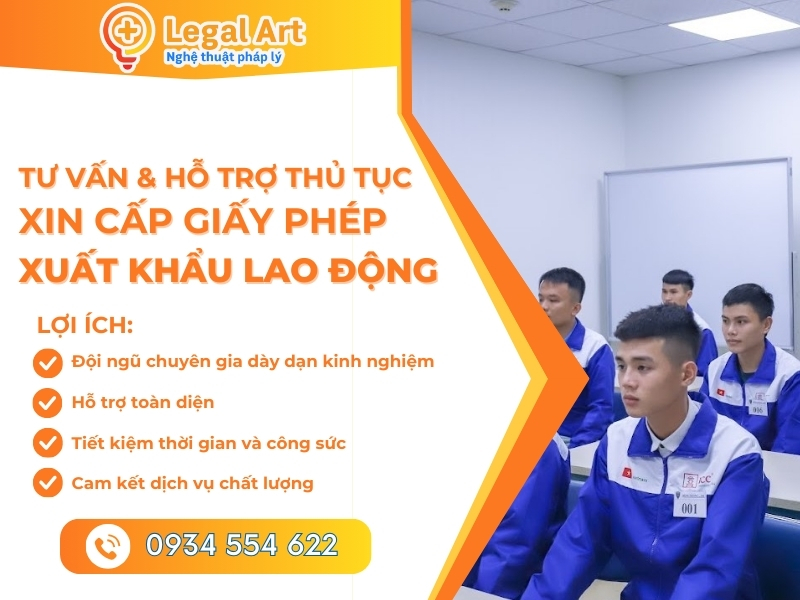 Legal Art - Đơn vị cung cấp dịch vụ xin giấy ph&eacute;p xuất khẩu lao động h&agrave;ng đầu